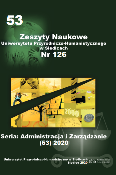 					View Vol. 53 No. 126 (2020): Zeszyty Naukowe Uniwersytetu Przyrodniczo-Humanistycznego. Seria Administracja i Zarządzanie
				