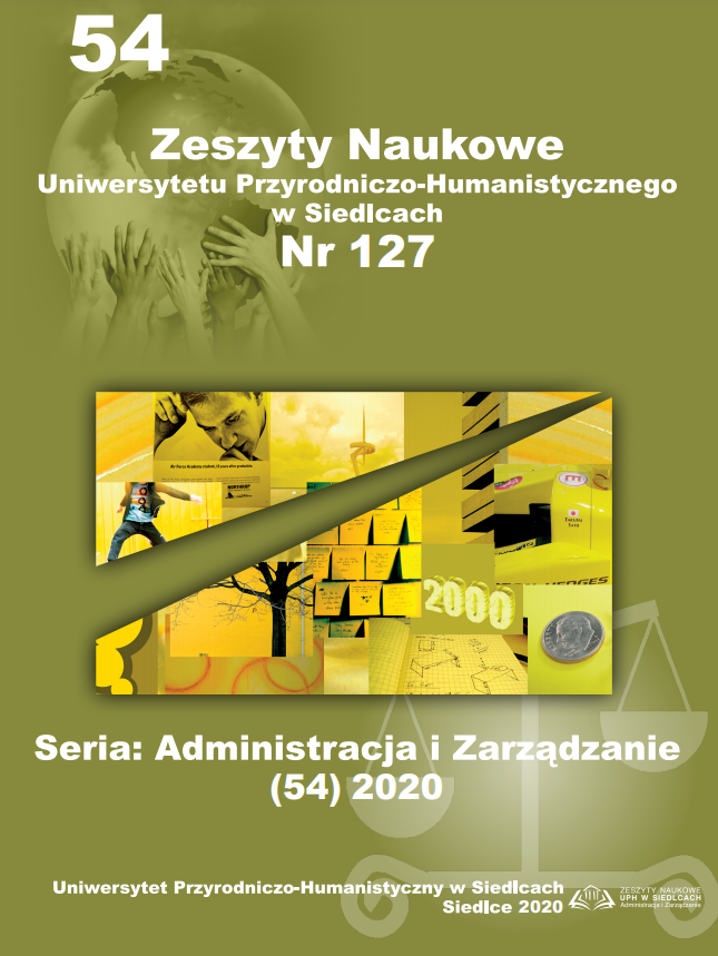 					View Vol. 54 No. 127 (2020): Zeszyty Naukowe Uniwersytetu Przyrodniczo-Humanistycznego w Siedlcach, Seria: Administracja i Zarządzanie
				