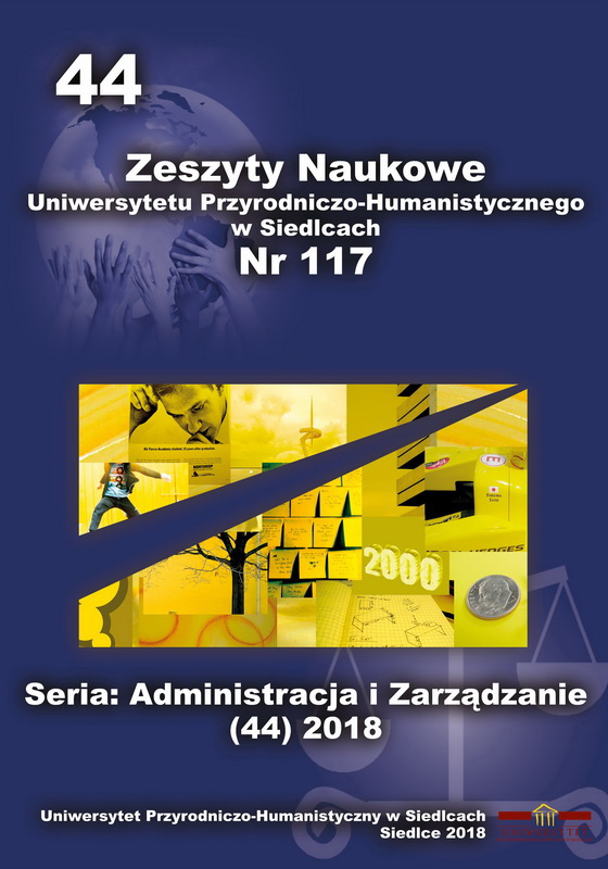 					View Vol. 44 No. 117 (2018): Zeszyty Naukowe Uniwersytetu Przyrodniczo-Humanistycznego w Siedlcach, Seria: Administracja i Zarządzanie
				