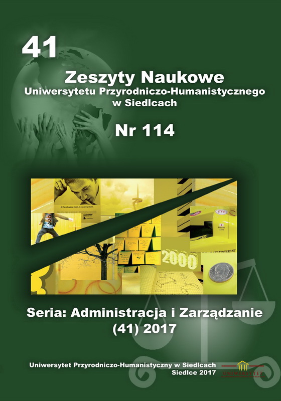 					View Vol. 41 No. 114 (2017): Zeszyty Naukowe Uniwersytetu Przyrodniczo-Humanistycznego w Siedlcach, Seria: Administracja i Zarządzanie
				
