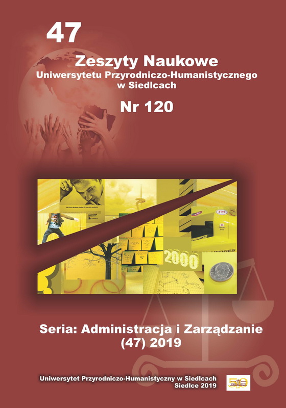 					View Vol. 47 No. 120 (2019): Zeszyty Naukowe Uniwersytetu Przyrodniczo-Humanistycznego w Siedlcach, Seria: Administracja i Zarządzanie
				