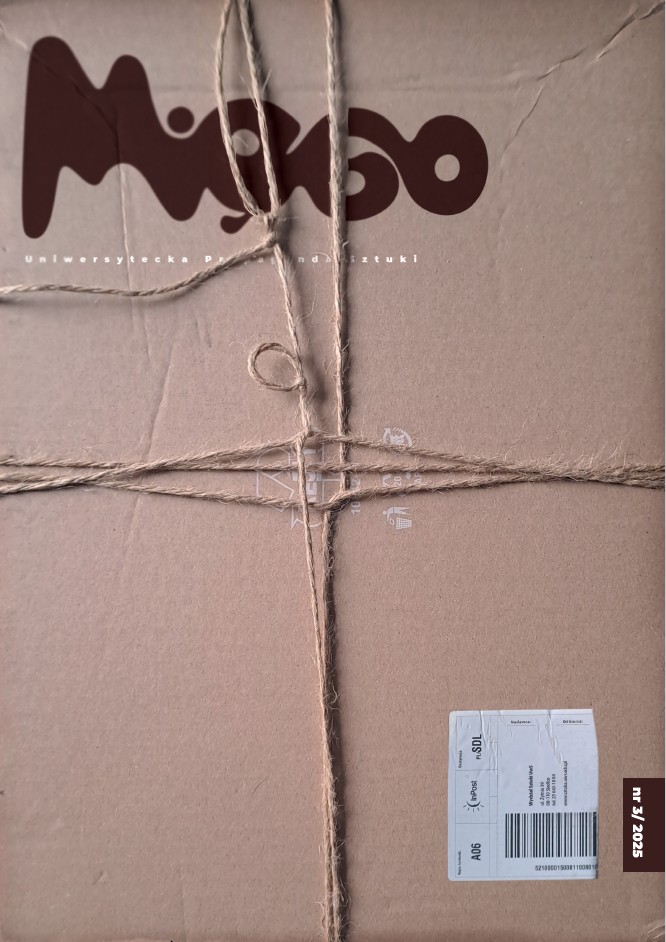 					Pokaż Nr 3 (2025): Mięso. Uniwersytecka Propaganda Sztuki
				